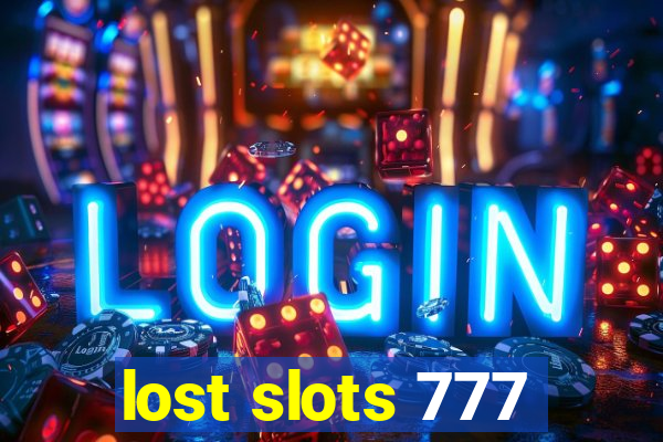 lost slots 777